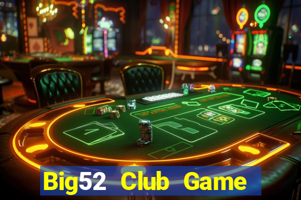 Big52 Club Game Bài Gunny