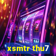 xsmtr thu7