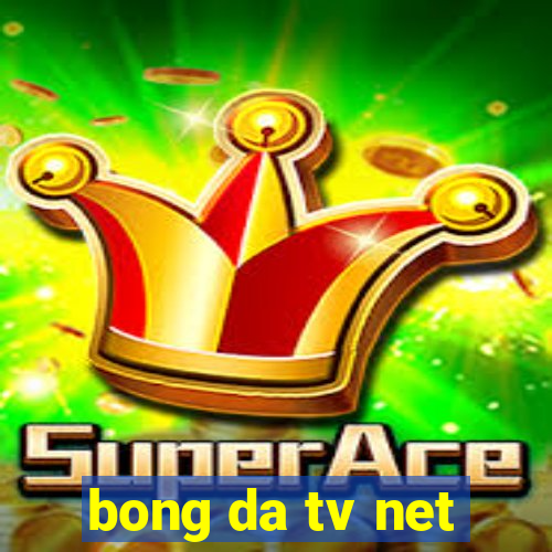 bong da tv net