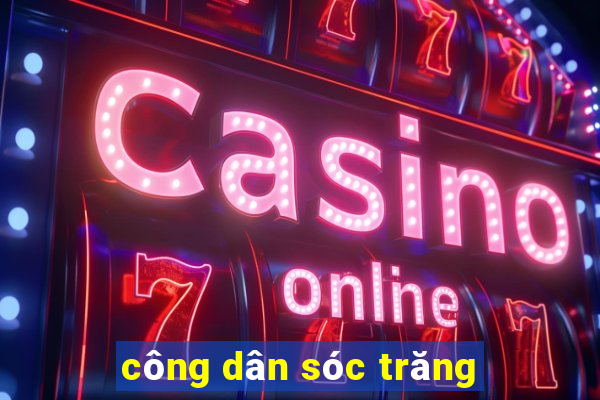 công dân sóc trăng