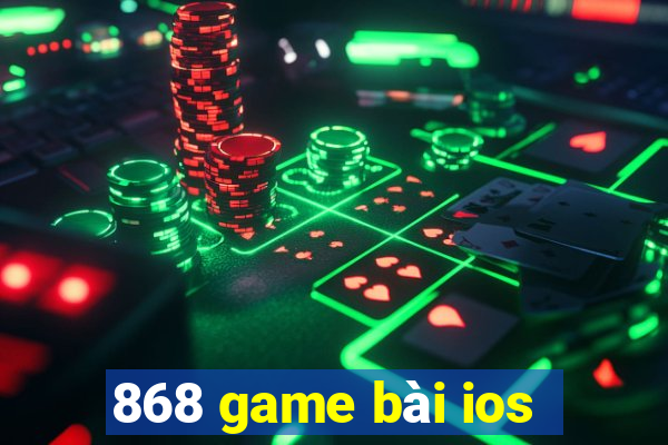 868 game bài ios