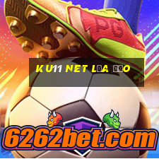 ku11 net lừa đảo