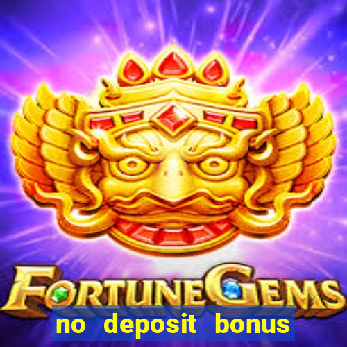 no deposit bonus codes casino