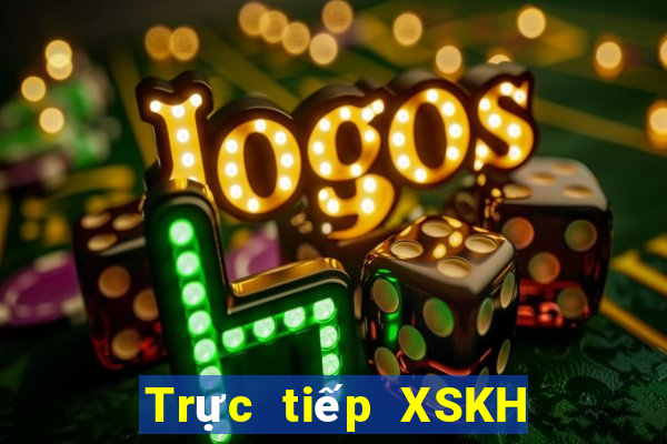 Trực tiếp XSKH thứ tư