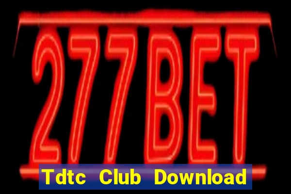 Tdtc Club Download Game Bài