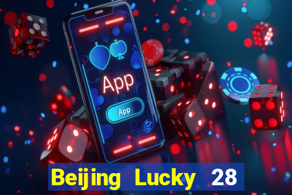 Beijing Lucky 28 việt nam