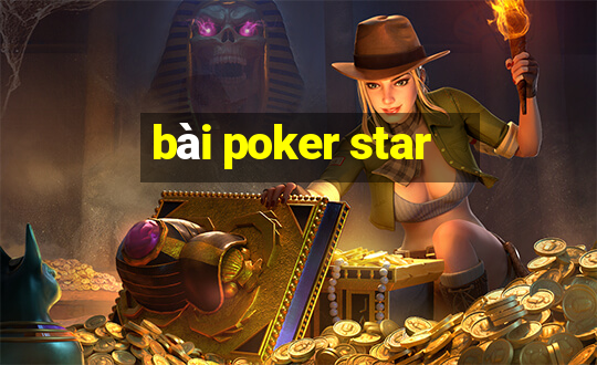 bài poker star