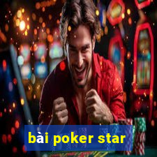 bài poker star