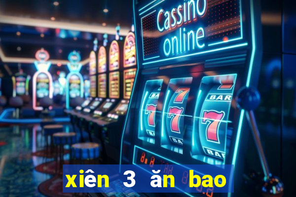 xiên 3 ăn bao nhiêu tiền