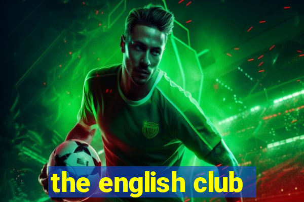 the english club