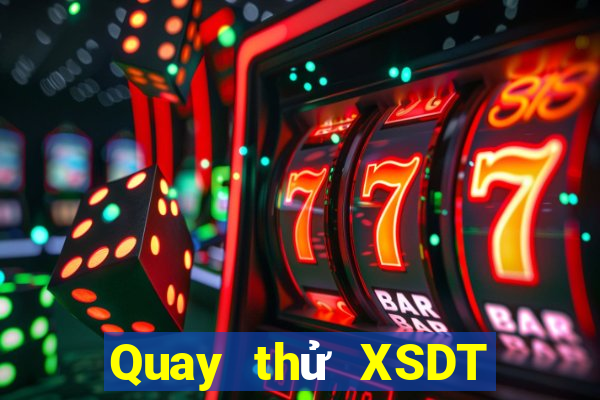 Quay thử XSDT ngày 6