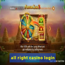 all right casino login