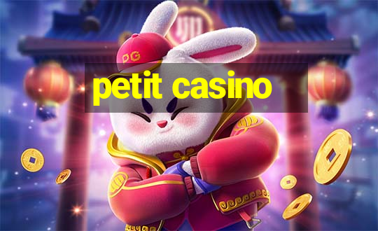 petit casino