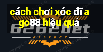 cách chơi xóc đĩa go88 hiệu quả