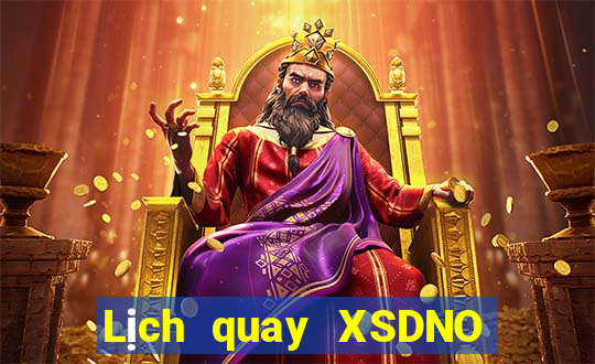 Lịch quay XSDNO thứ tư