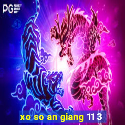 xo so an giang 11 3