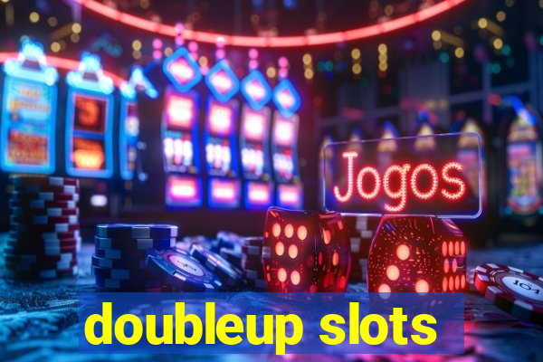 doubleup slots