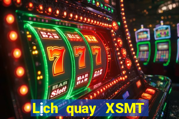 Lịch quay XSMT ngày thứ sáu