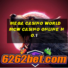 mega casino world mcw casino online no.1