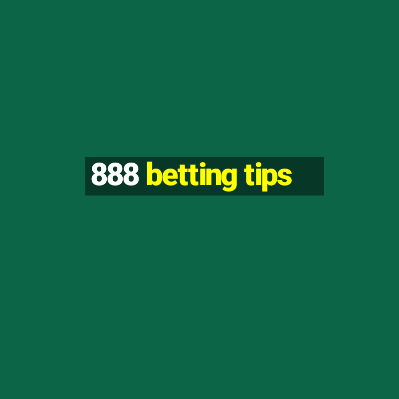 888 betting tips