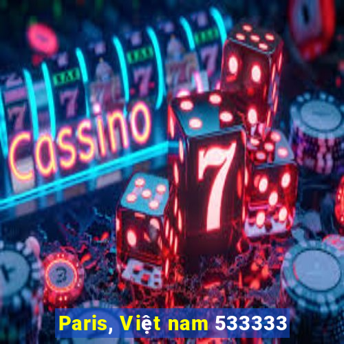 Paris, Việt nam 533333