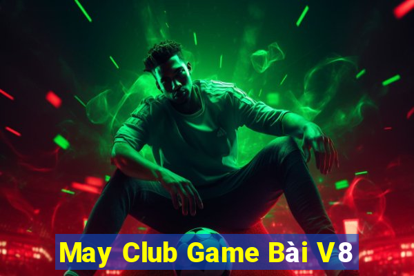 May Club Game Bài V8