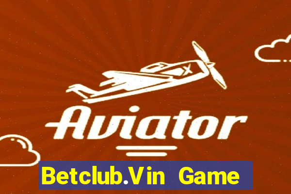 Betclub.Vin Game Bài 88Vin