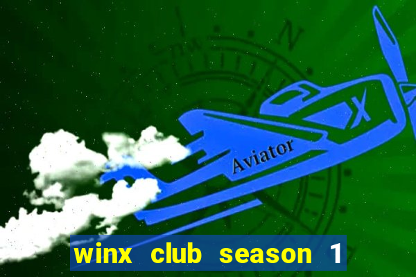 winx club season 1 episode 789