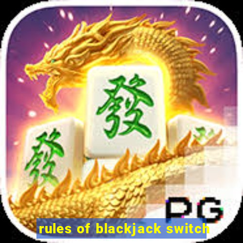 rules of blackjack switch