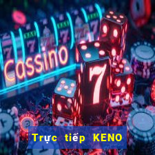 Trực tiếp KENO ngày 4