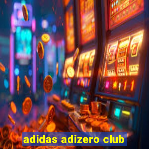 adidas adizero club