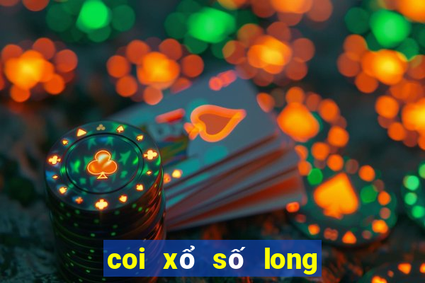 coi xổ số long an 30 tuần