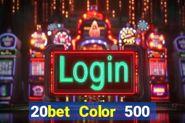 20bet Color 500 download app