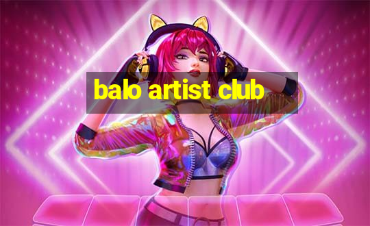 balo artist club