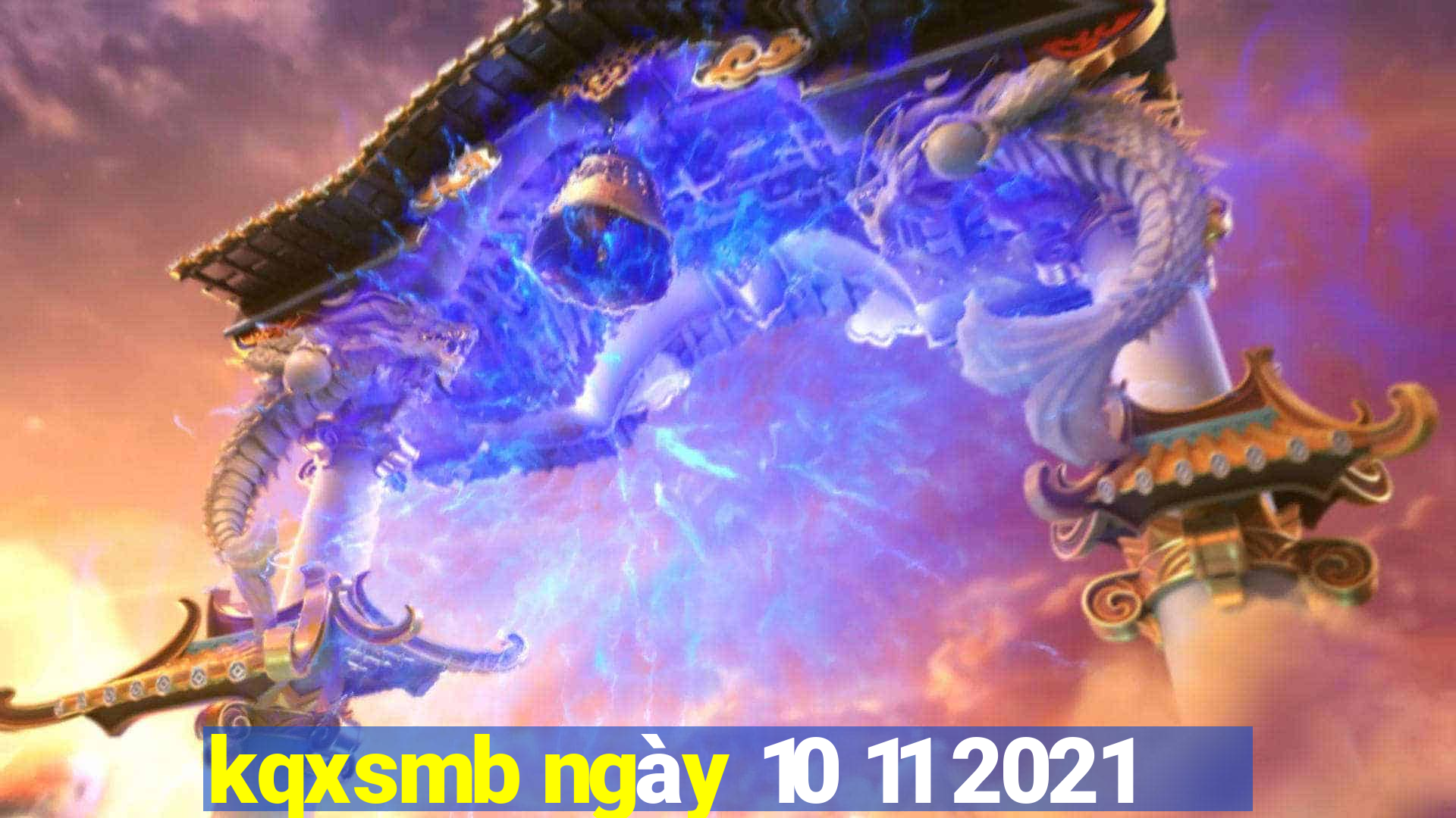 kqxsmb ngày 10 11 2021