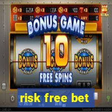 risk free bet