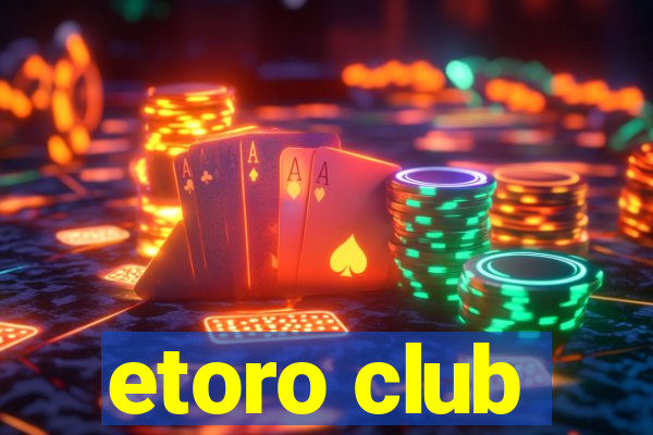 etoro club