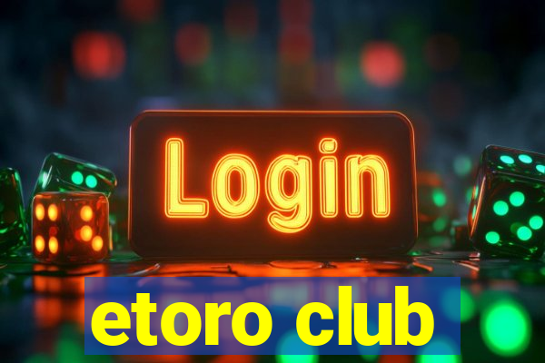 etoro club