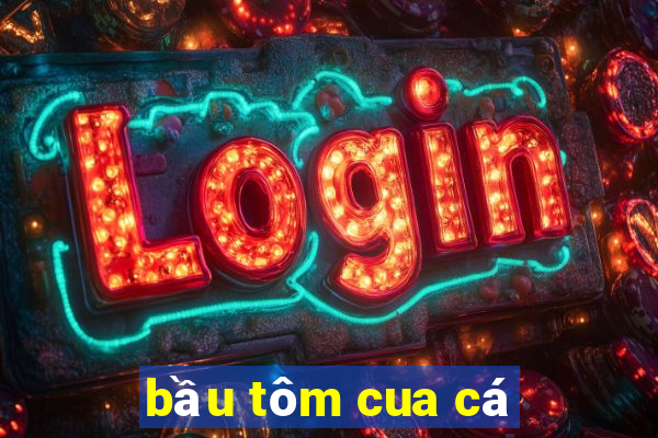 bầu tôm cua cá