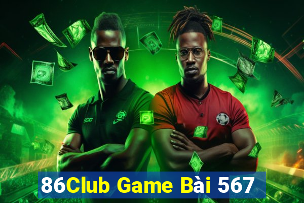 86Club Game Bài 567