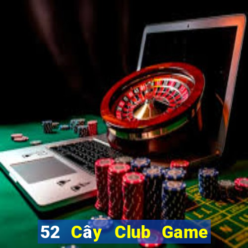 52 Cây Club Game Bài 777