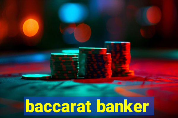 baccarat banker