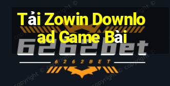 Tải Zowin Download Game Bài