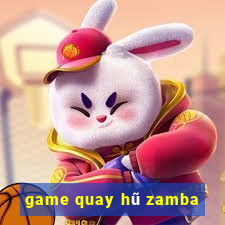 game quay hũ zamba