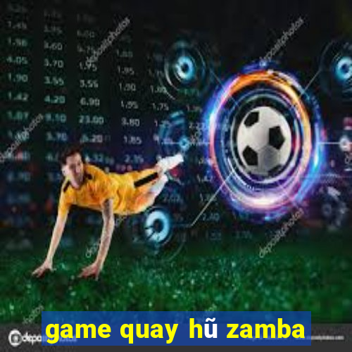 game quay hũ zamba