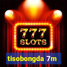 tisobongda 7m