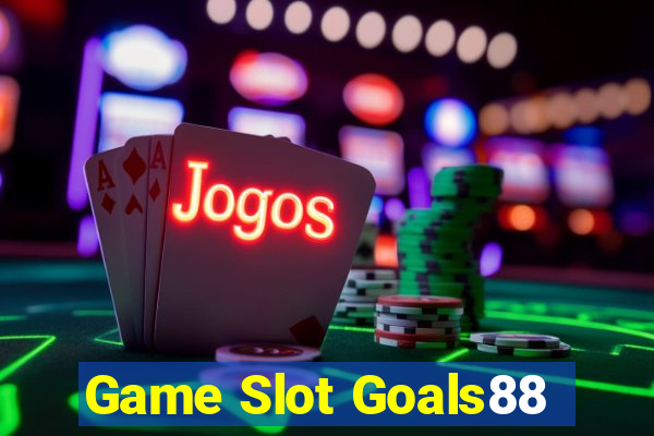 Game Slot Goals88