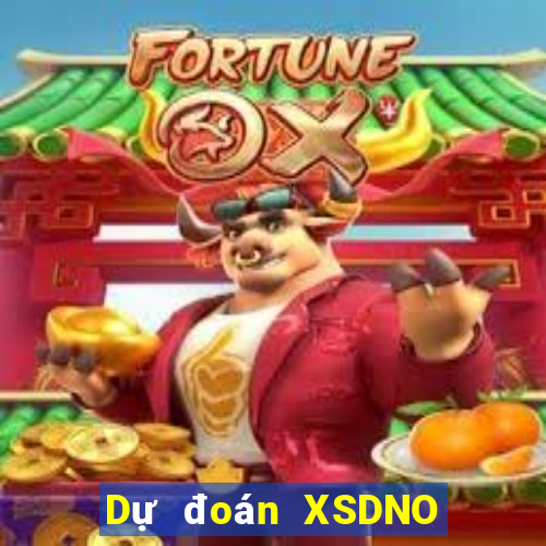 Dự đoán XSDNO ngày 5