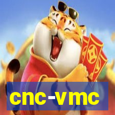 cnc-vmc