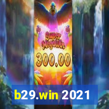 b29.win 2021